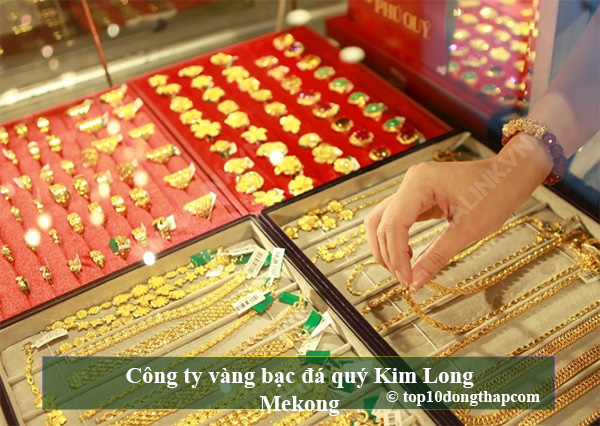 Công ty vàng bạc đá quý Kim Long Mekong